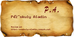 Páskuly Aladin névjegykártya